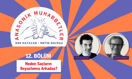 Anasonik Muhabbetler-NEDEN SAÇLARIN BEYAZLAMIŞ ARKADAŞ?